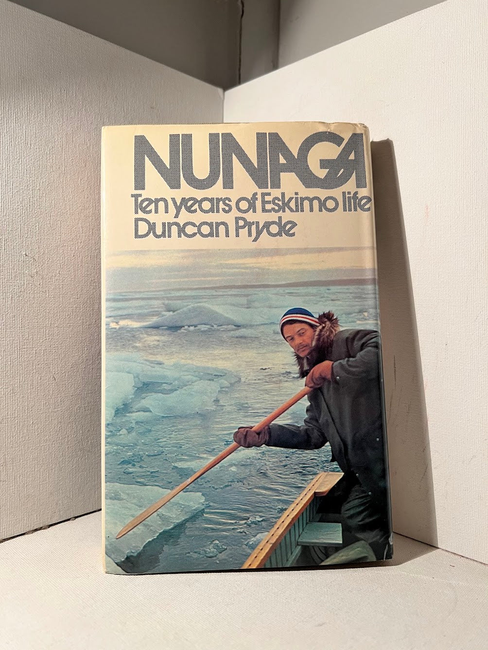 Nunaga: Ten Years of Eskimo Life by Duncan Pryde