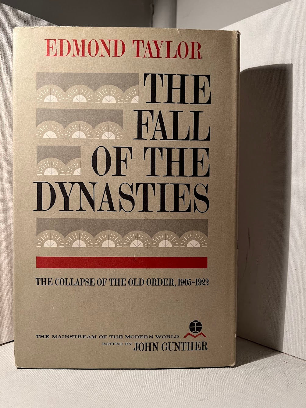The Fall of the Dynasties by Edmond Taylor