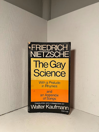The Gay Science by Friedrich Nietzsche