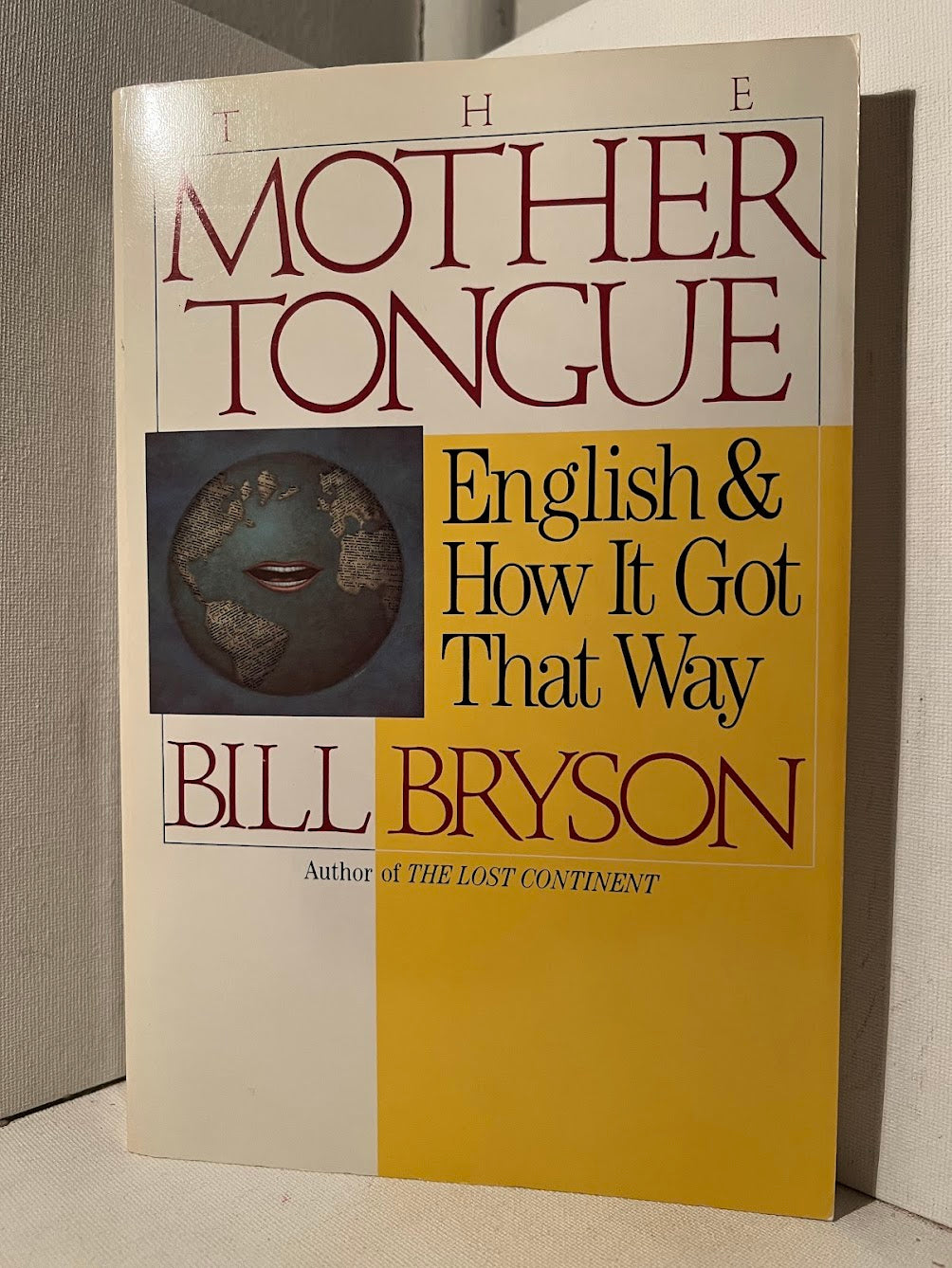 The Mother Tongue by Bill Bryson