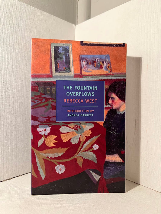 The Fountain Overflows by Rebecca West