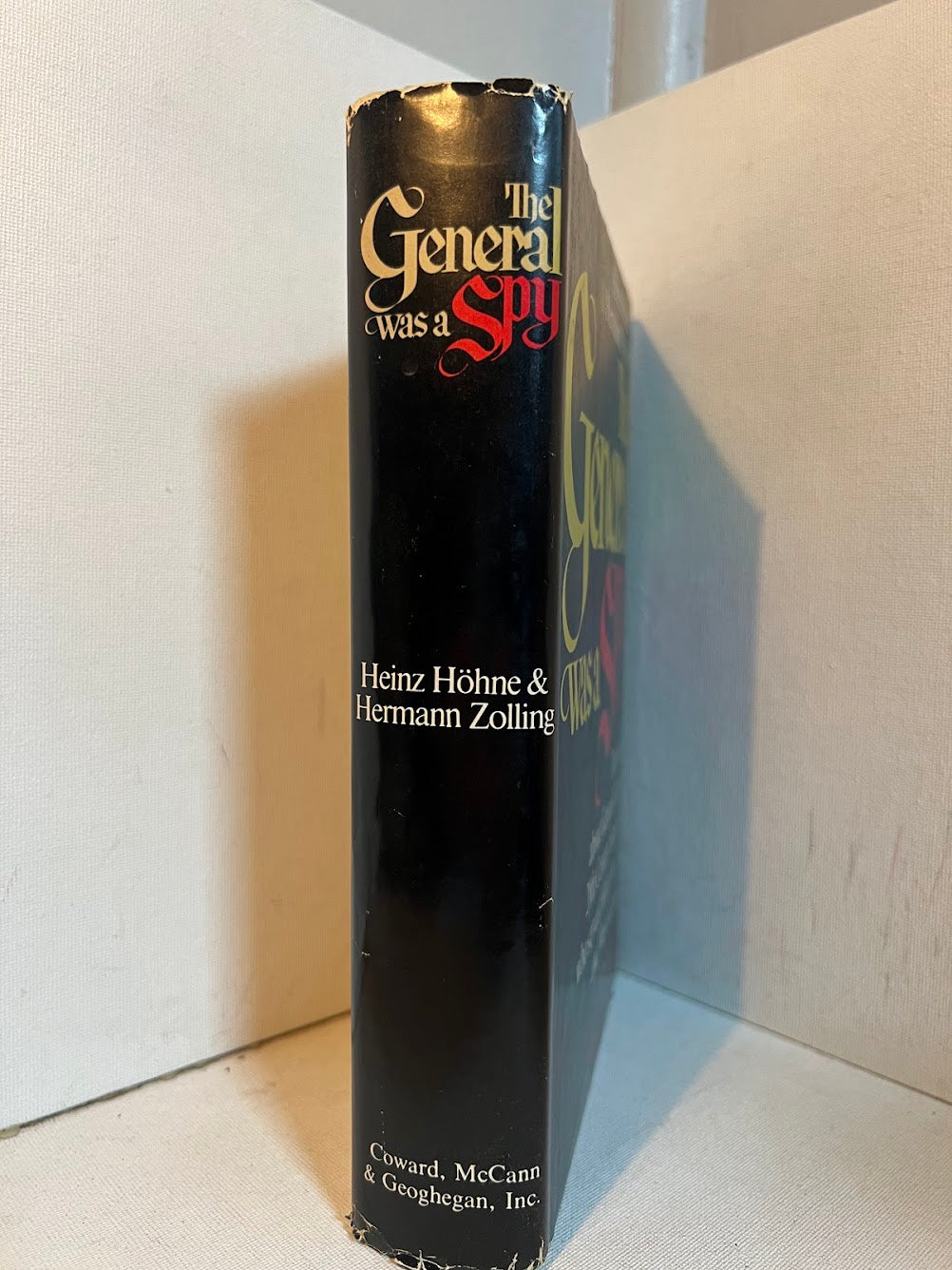 The General Was A Spy by Heinz Hohne & Hermann Zolling