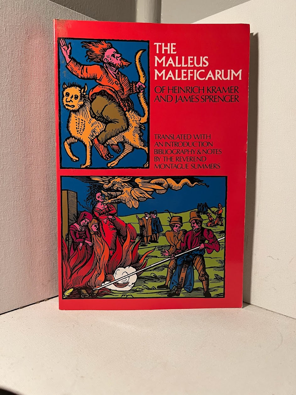 The Malleus Maleficarum of Heinrich Kramer and James Sprenger