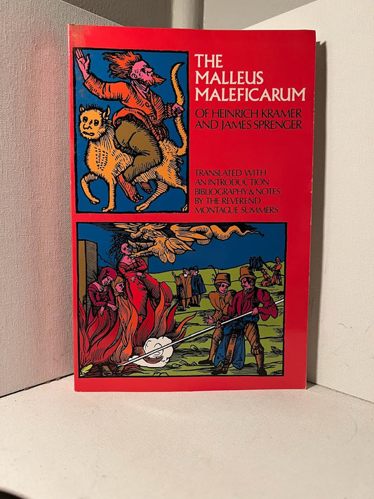 The Malleus Maleficarum of Heinrich Kramer and James Sprenger