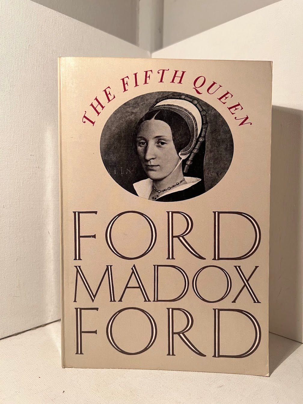The Fifth Queen by Ford Madox Ford