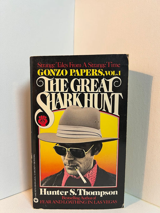 The Great Shark Hunt by Hunter S. Thompson