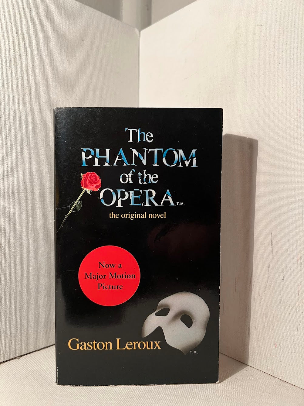 The Phantom of the Opera by Gaston Leroux