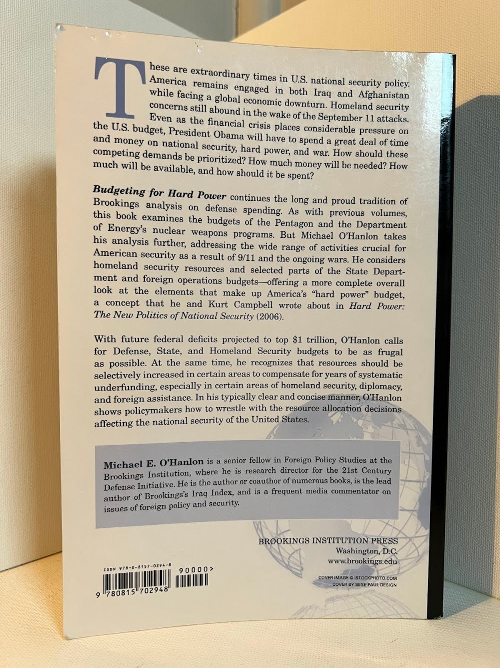 Budgeting for Hard Power - Defense and Security Spending under Barack Obama by Michael E. O'Hanlon