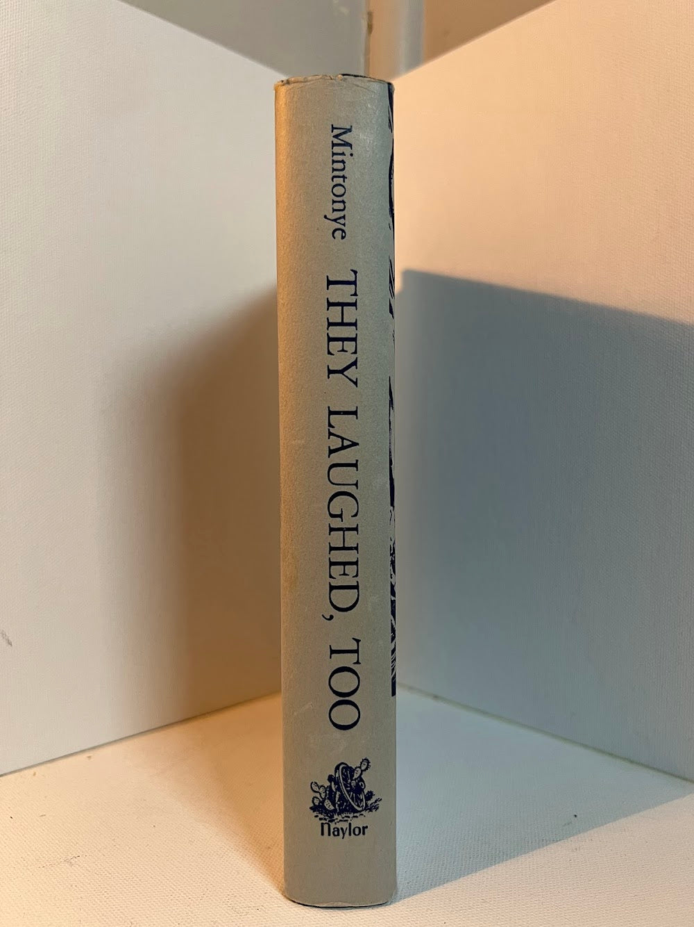 They Laughed, Too compiled by Edna A. Mintonye