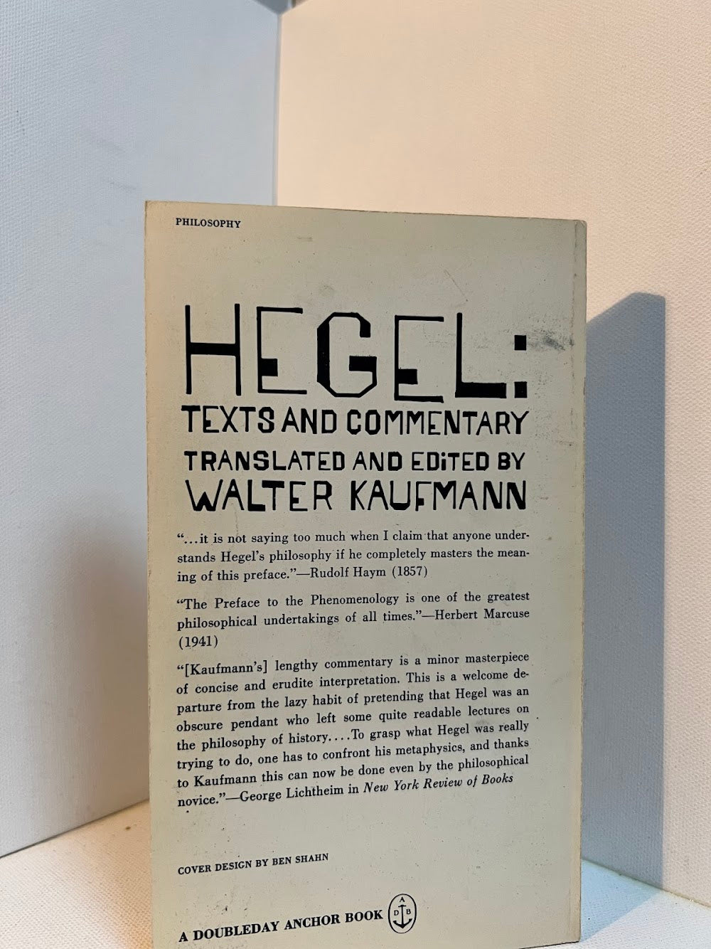 Hegel: Texts and Commentary by Walter Kaufmann