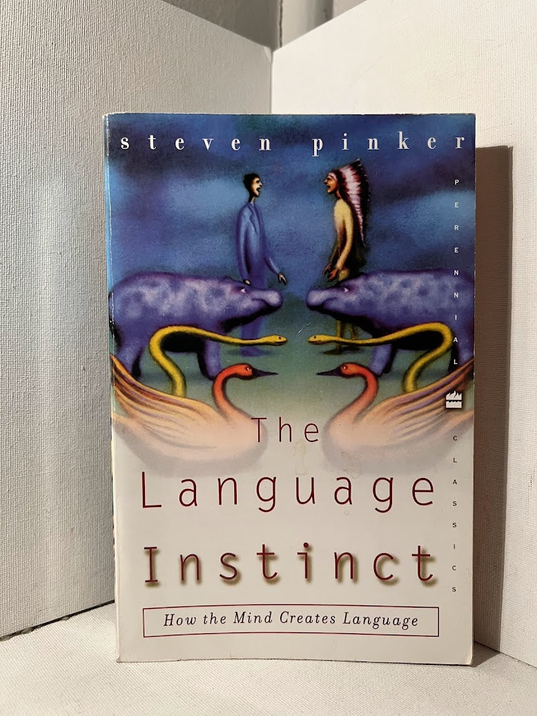 The Language Instinct by Steven Pinker