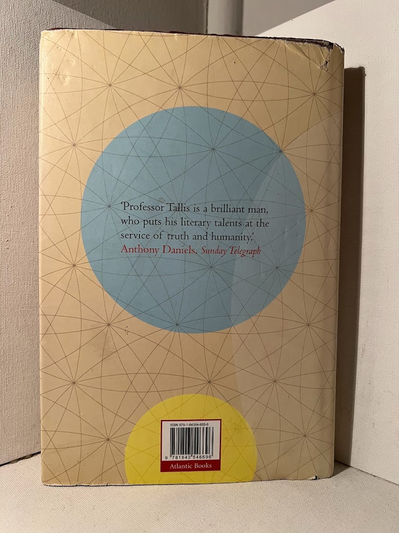 The Kingdom of Infinite Space by Raymond Tallis