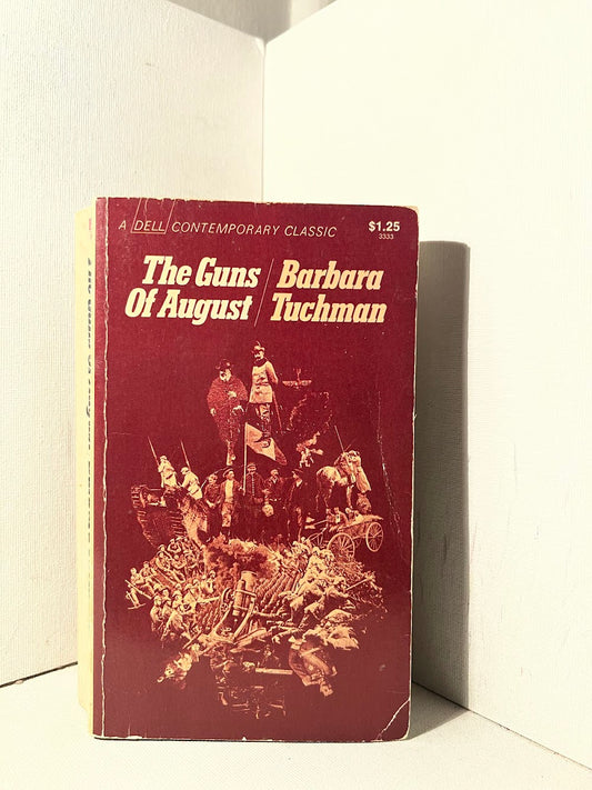 The Guns of August by Barbara Tuchman