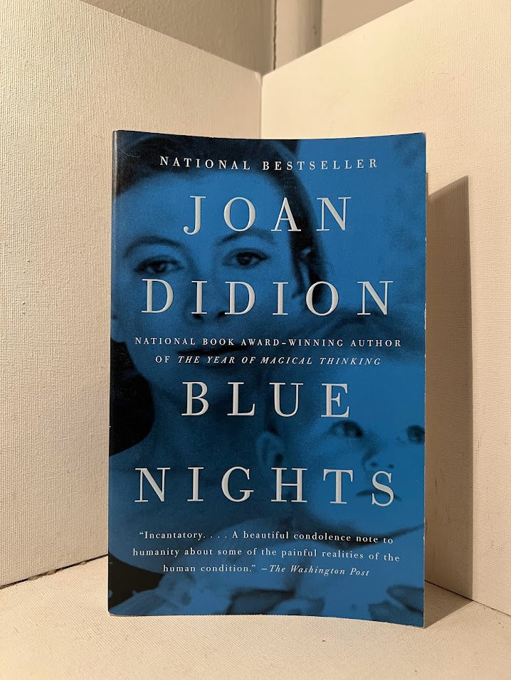 Blue Nights by Joan Didion