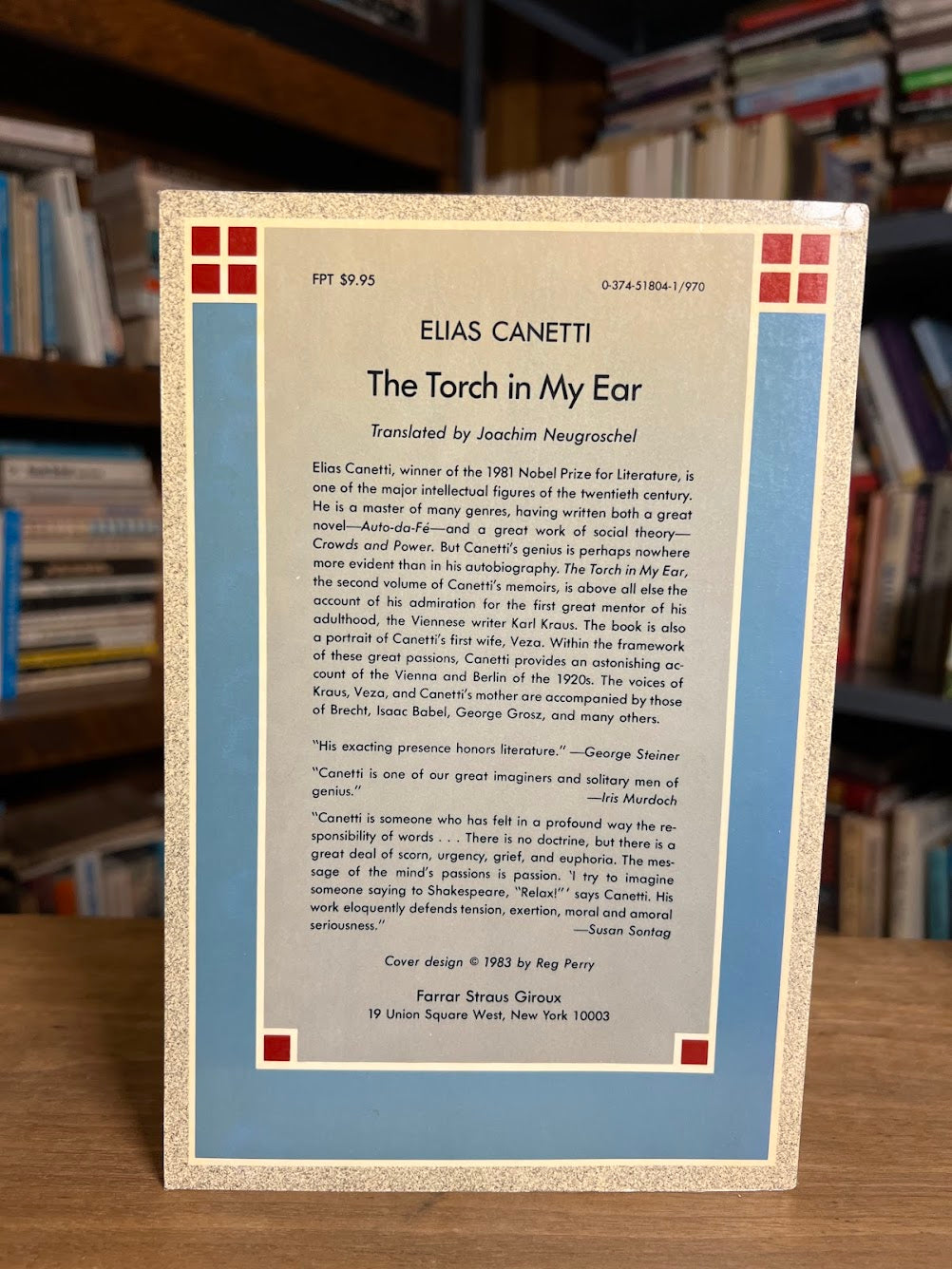 The Tongue Set Free & The Torch in My Ear by Elias Canetti
