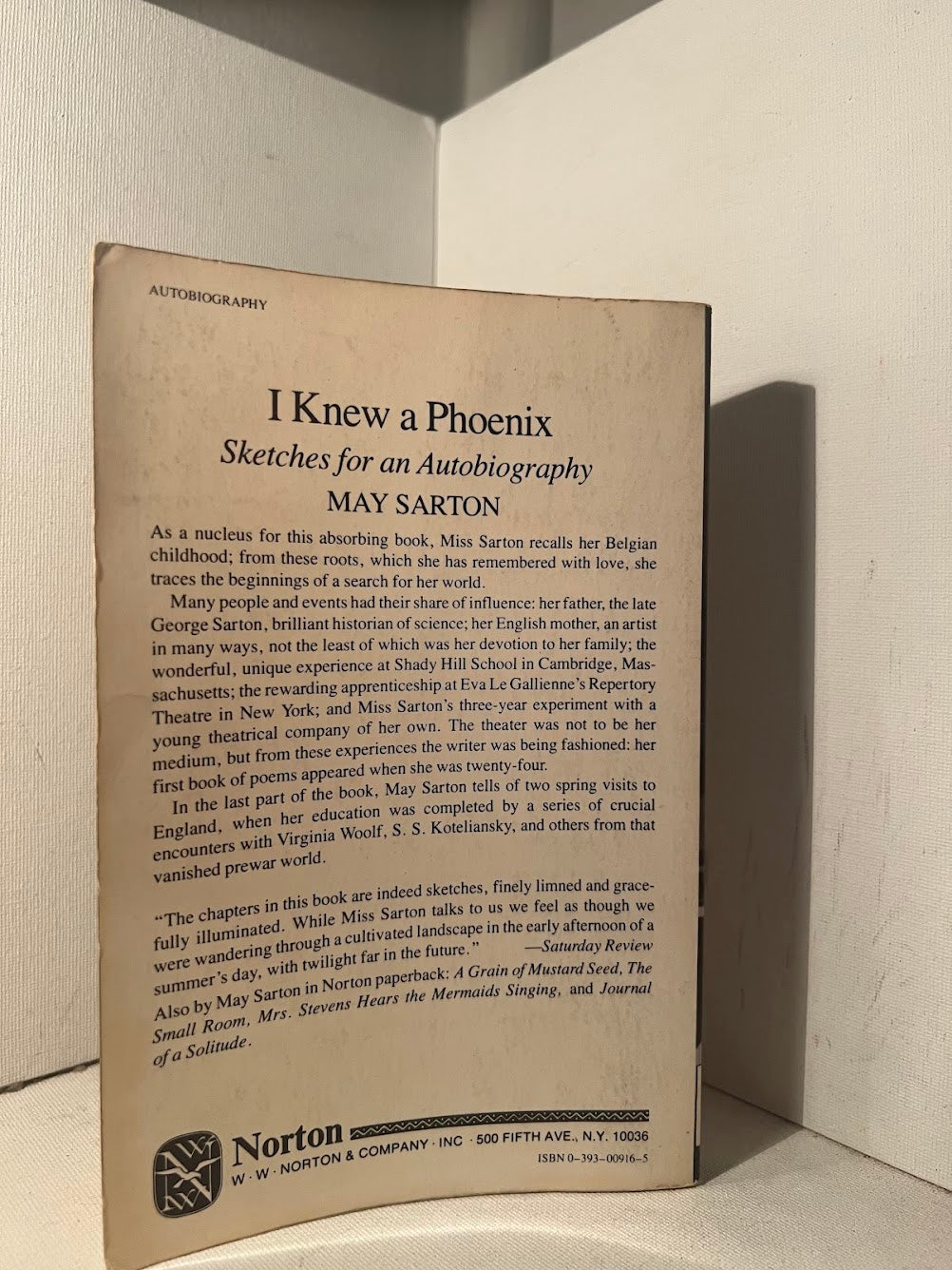 I Knew A Phoenix by May Sarton