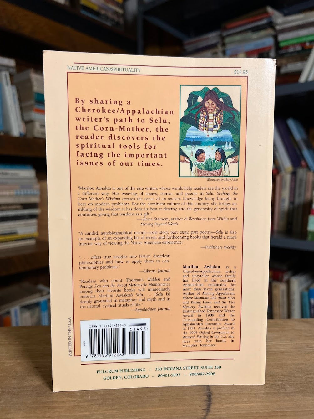 Selu - Seeking the Corn Mother's Wisdom by Marilou Awiakta