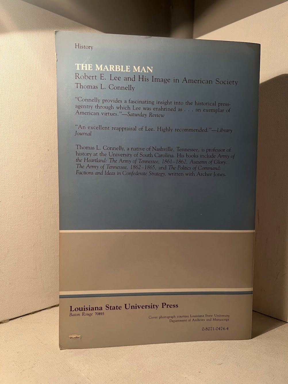 The Marble Man - Robert E. Lee and His Image in American Society by Thomas L. Connelly