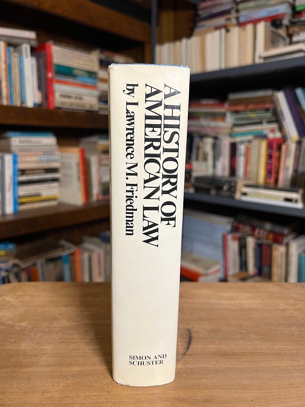 A History of American Law by Lawrence M. Friedman