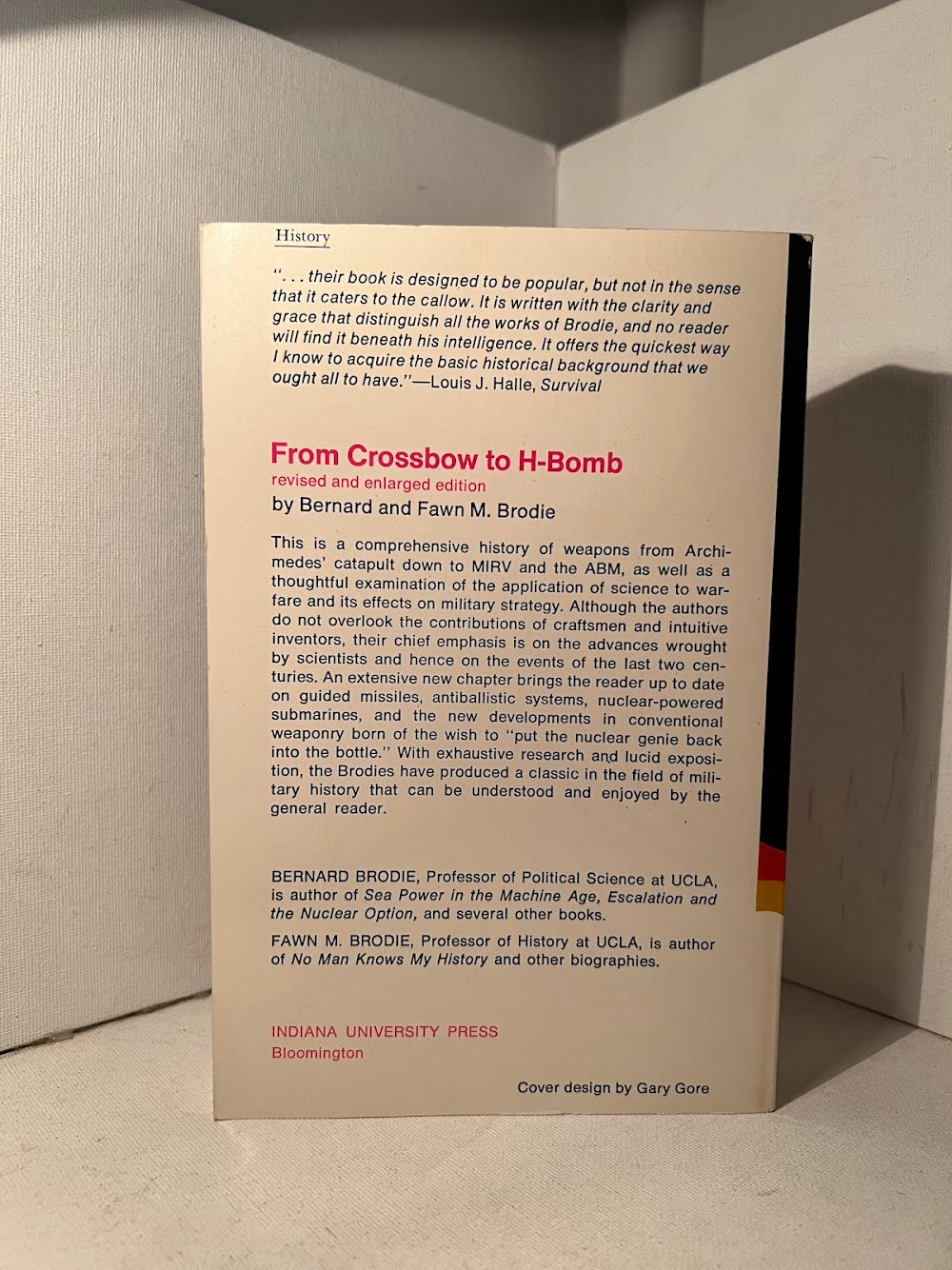 From Crossbow to H-Bomb by Bernard and Fawn M. Brodie