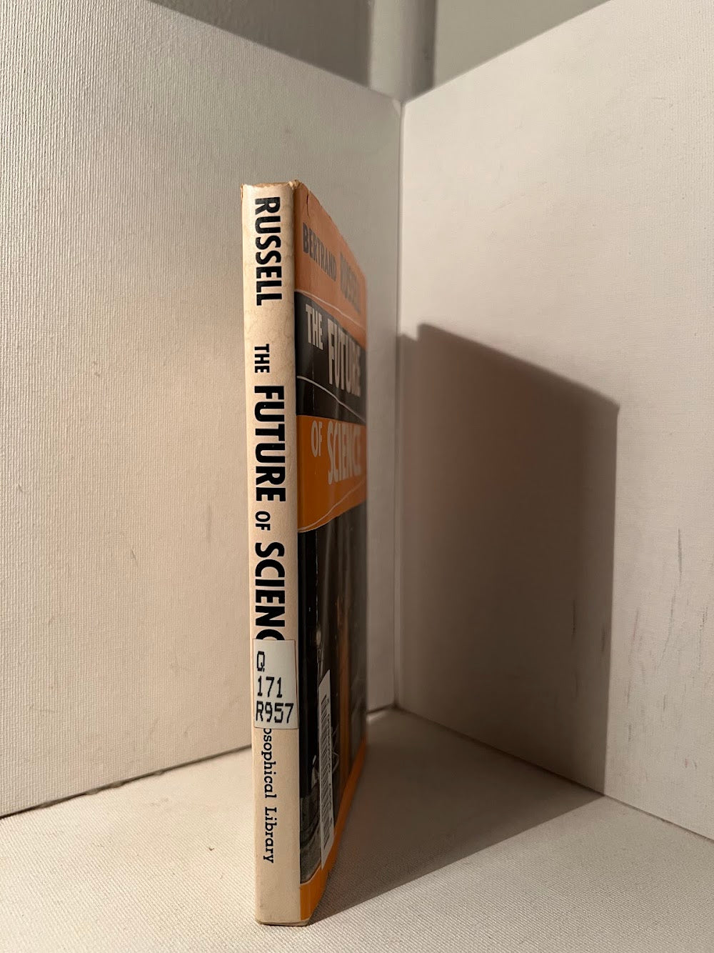 The Future of Science by Bertrand Russell