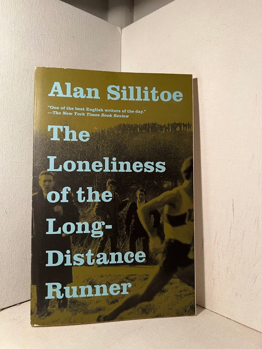 The Loneliness of the Long Distance Runner by Alan Sillitoe