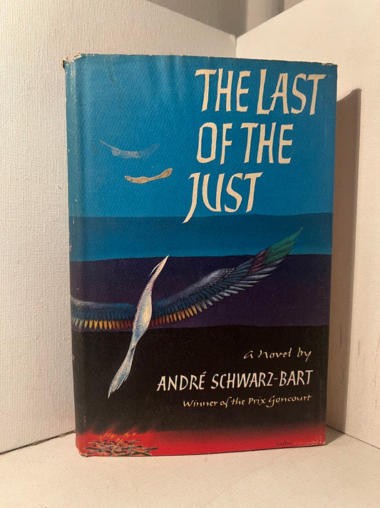 The Last of the Just by Andre Schwarz-Bart