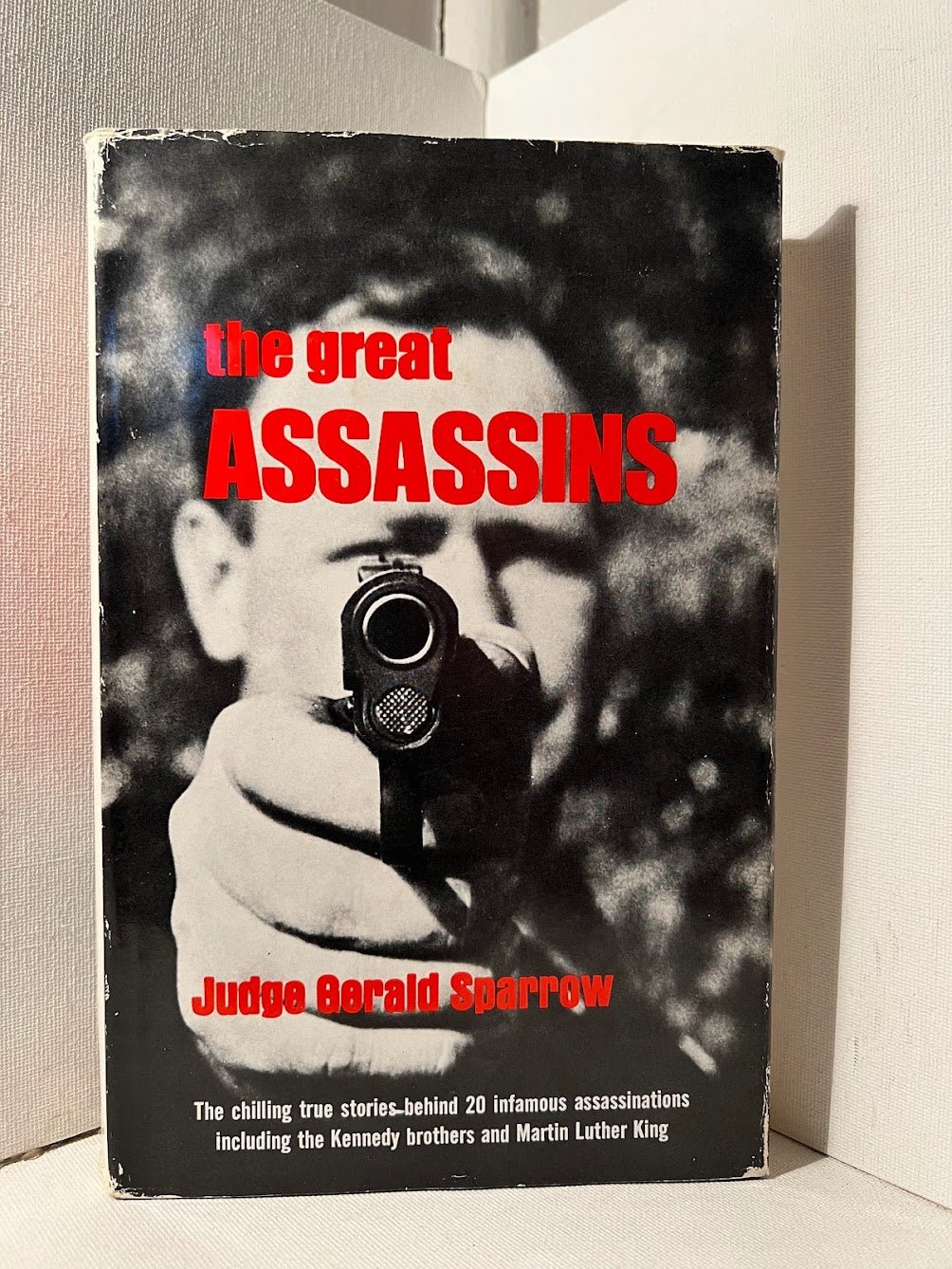 The Great Assassins by Judge Gerald Sparrow