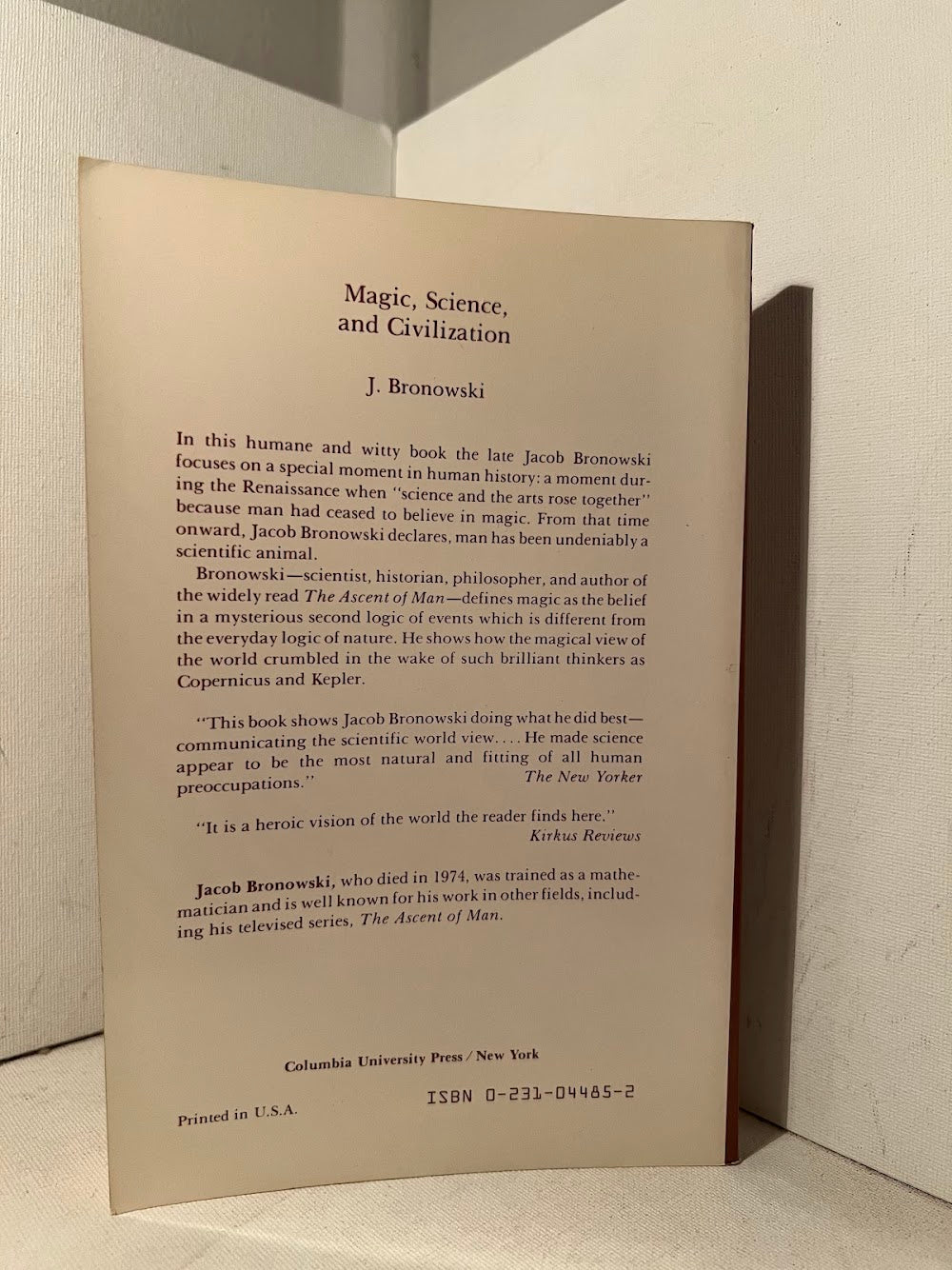 Magic, Science and Civilization by J. Bronowski