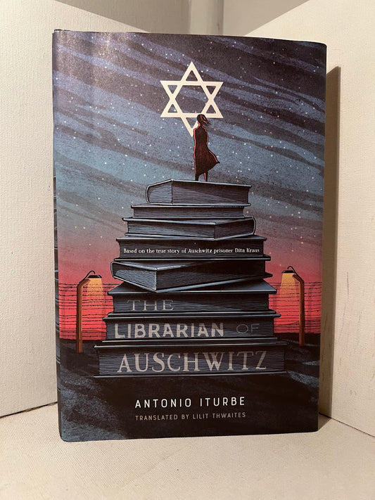 The Librarian of Auschwitz by Antonio Iturbe