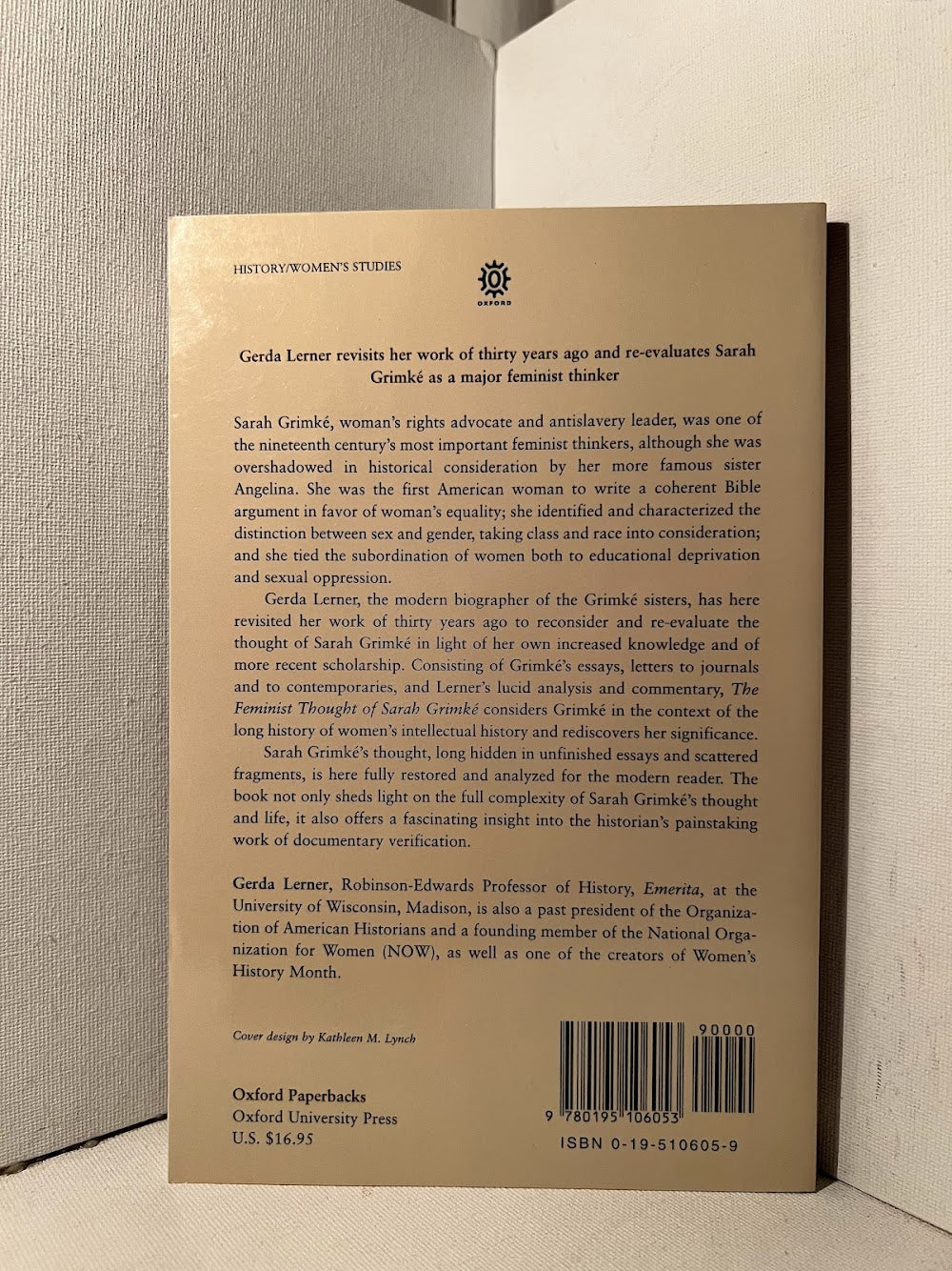 The Feminist Thought of Sarah Grimke by Gerda Lerner
