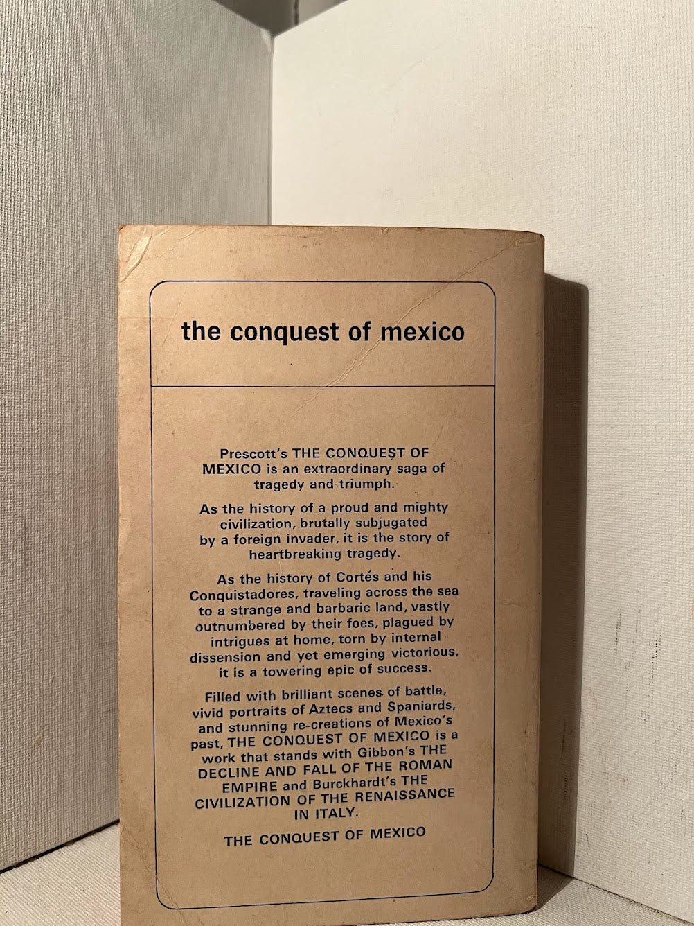 The Conquest of Mexico by William H. Prescott