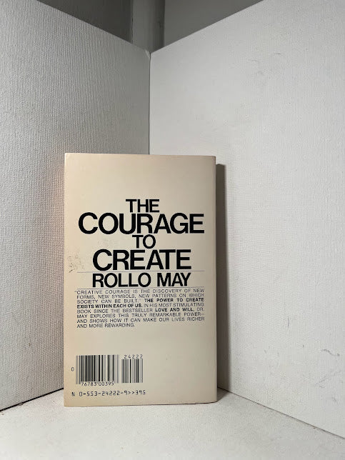 The Courage to Create by Rollo May