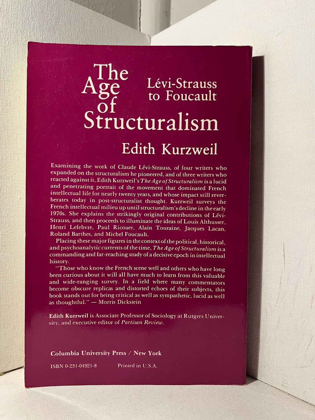 The Age of Structuralism Levi-Strauss to Foucault by Edith Kurzweil