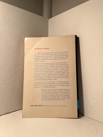 The Road to Serfdom by Friedrich A. Hayek
