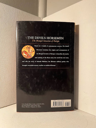 The Devil's Horsemen: The Mongol Invasion of Europe by James Chambers