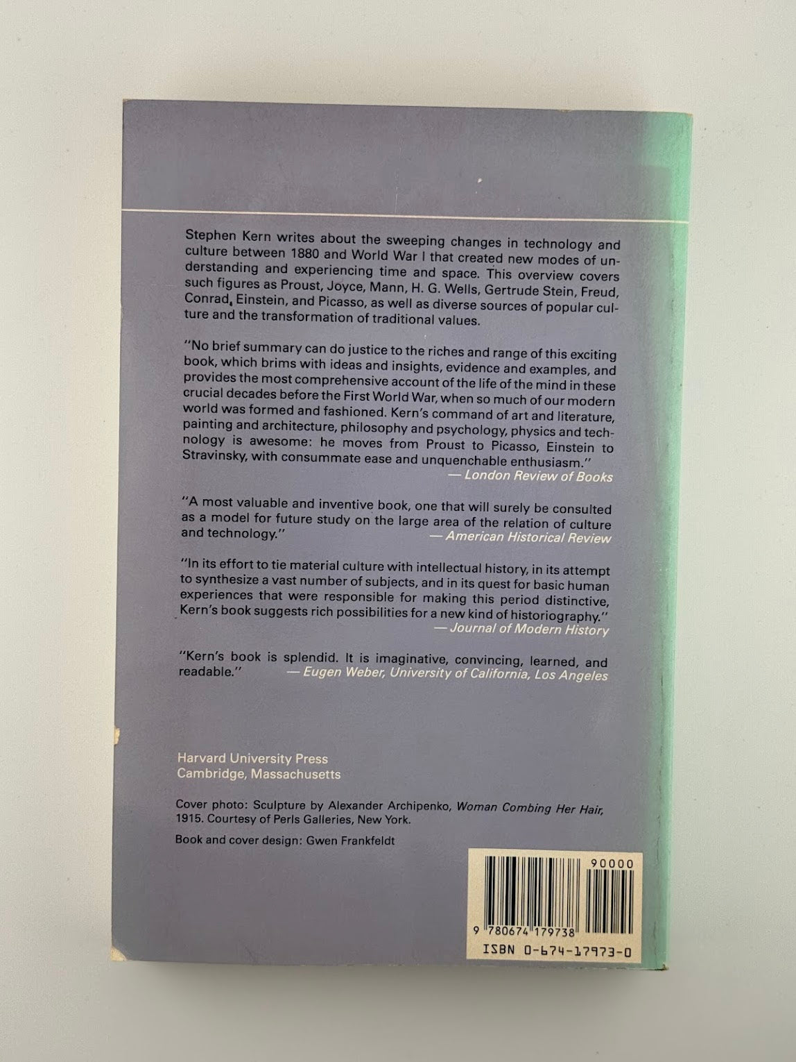 The Culture of Time and Space 1880-1918 by Stephen Kern