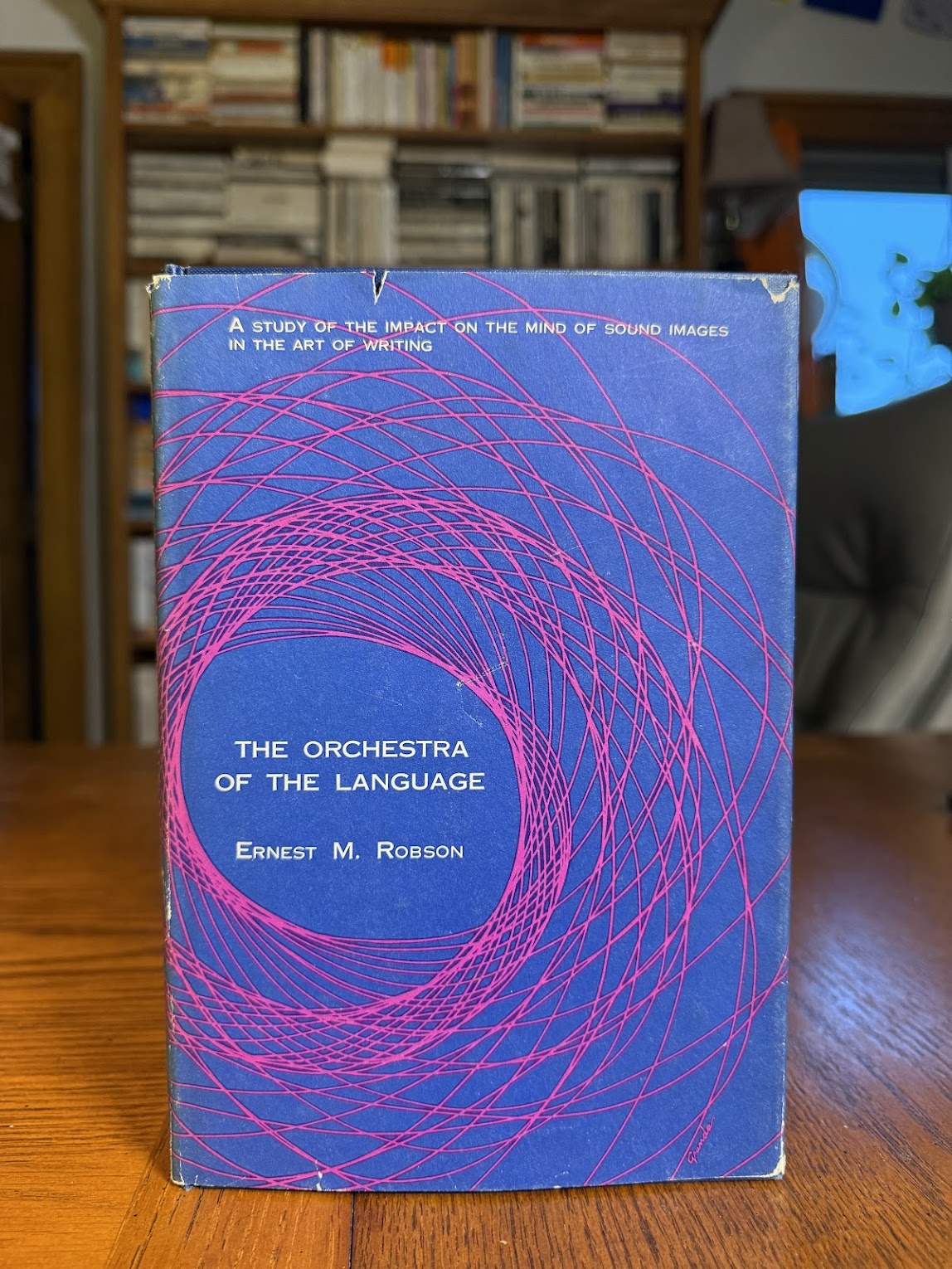 The Orchestra of the Language by Ernest M. Robson