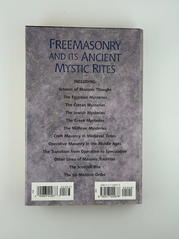 Freemasonry and Its Ancient Mystic Rites by C.W. Leadbeater