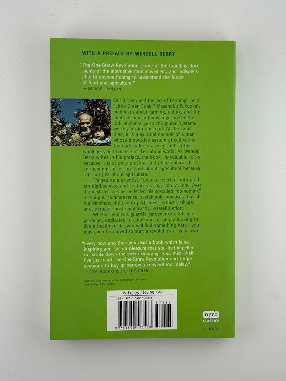 The One Straw Revolution by Masanobu Fukuoka