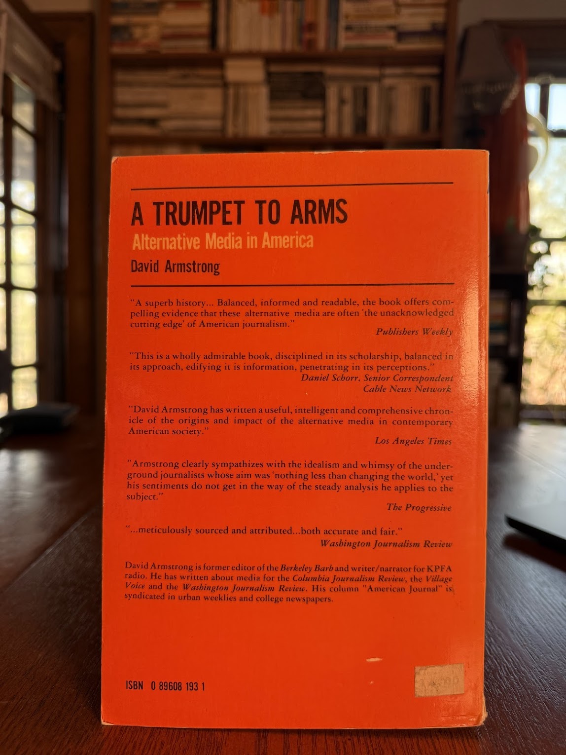 A Trumpet to Arms - Alternative Media in America by David Armstrong