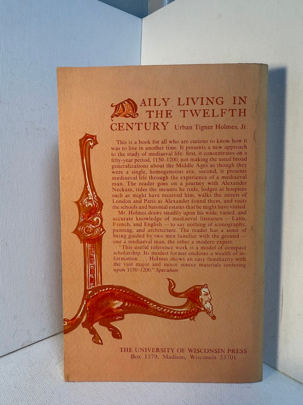 Daily Living in the Twelfth Century - Based on Observations of Alexander Neckam In London and Paris