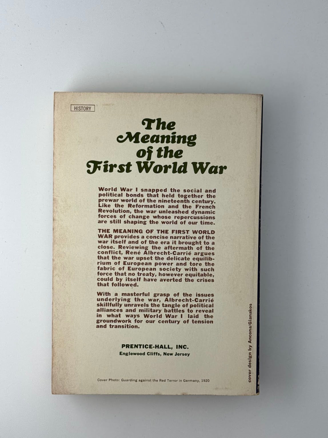 The Meaning of the First World War by Rene Albrecht-Carrie