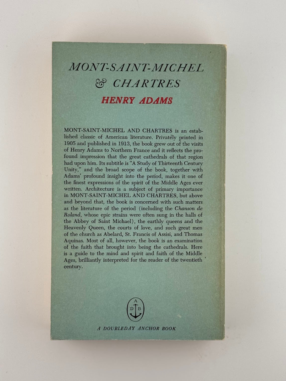 Mont Saint Michel & Chartres by Henry Adams