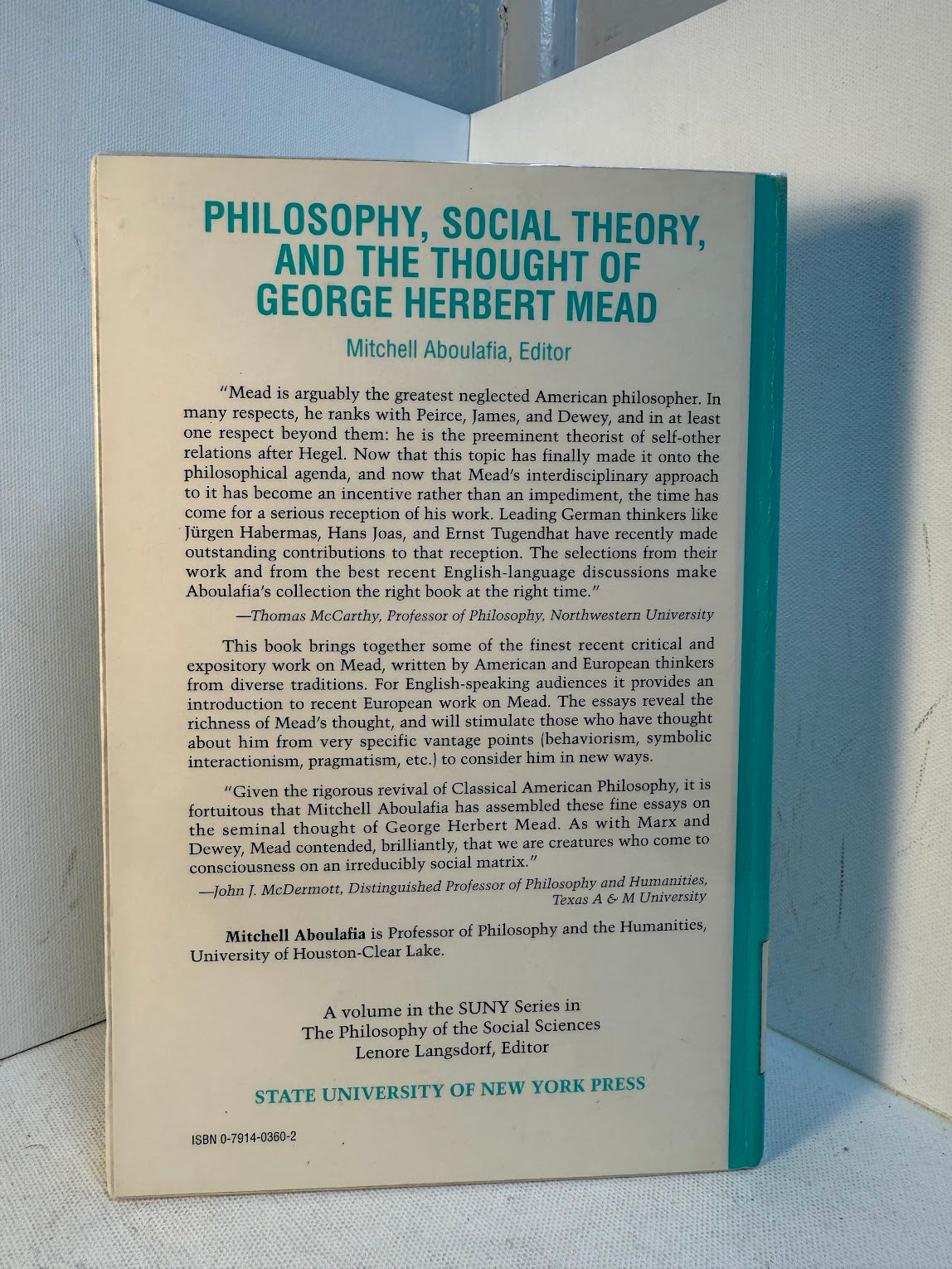 Philosophy - Social Theory, and the Thought of George Herbert Mead edited by Mitchell Aboulafia