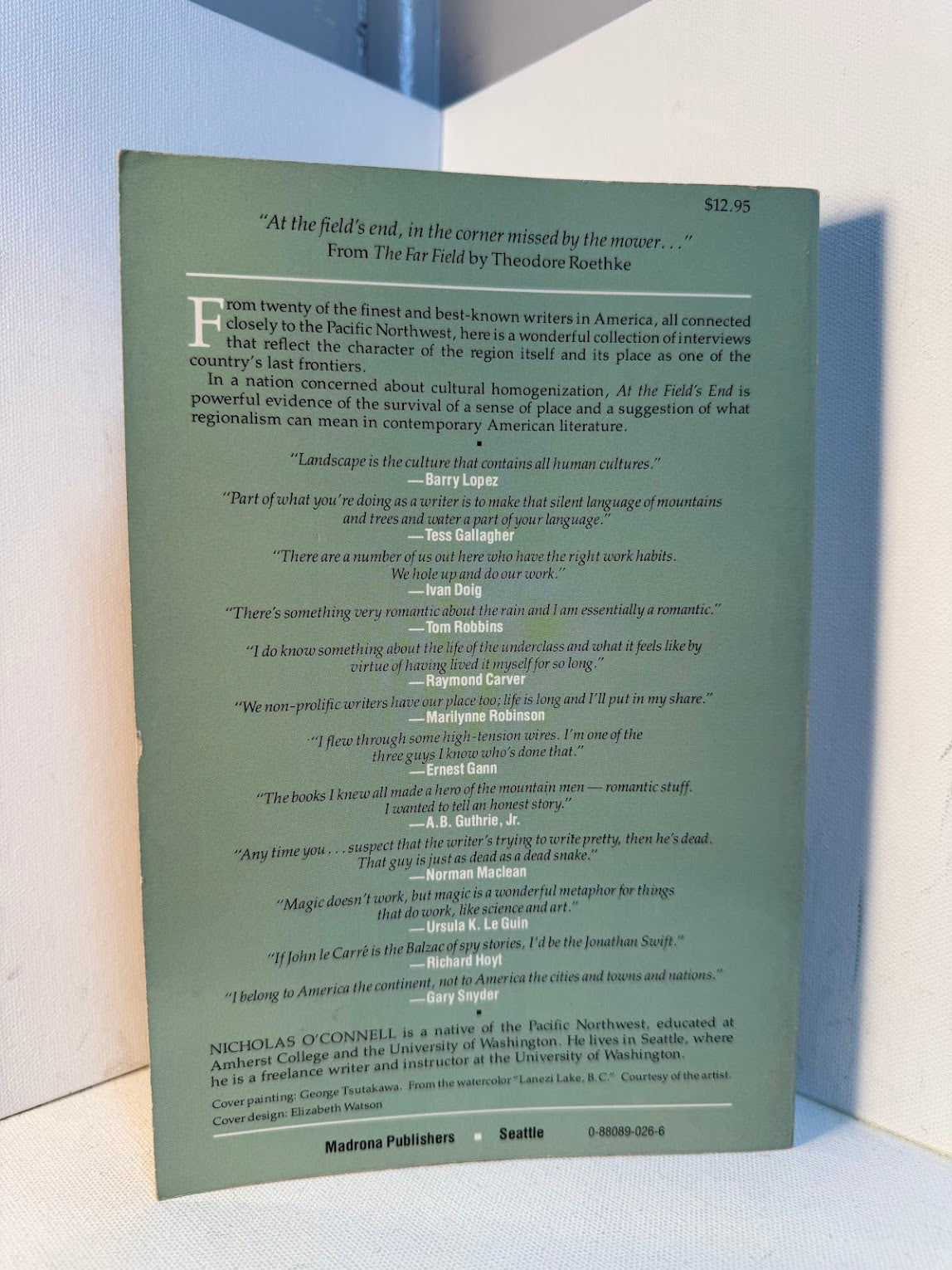 At The Field's End - Interviews with 20 Pacific Northwest Writers