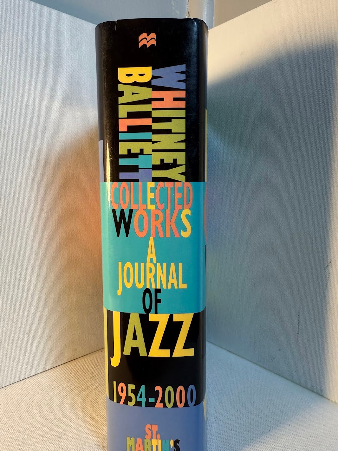 Collected Works - A Journal of Jazz 1954-2000 by Whitney Balliett