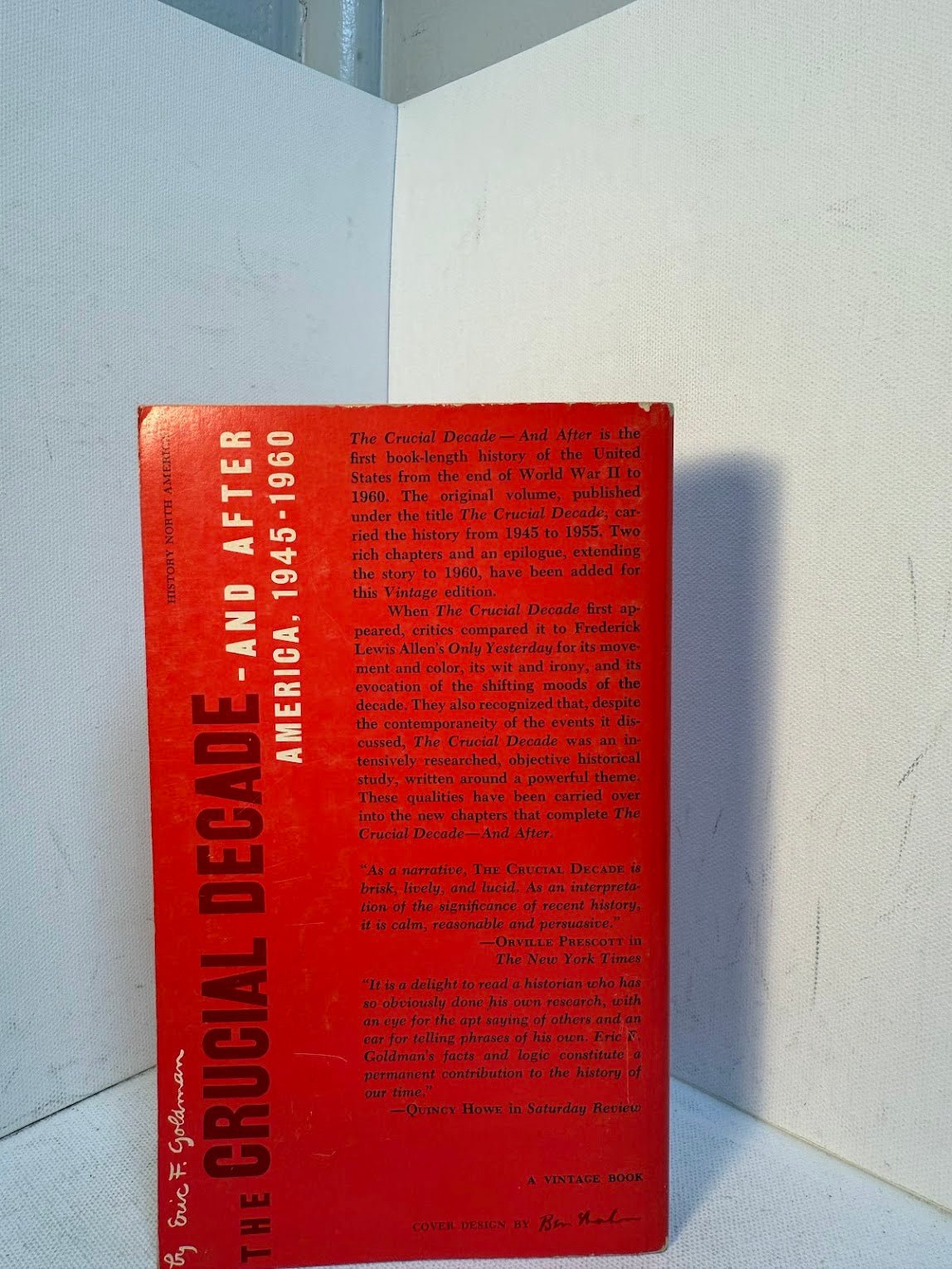 The Crucial Decade and After by Eric F. Goldman