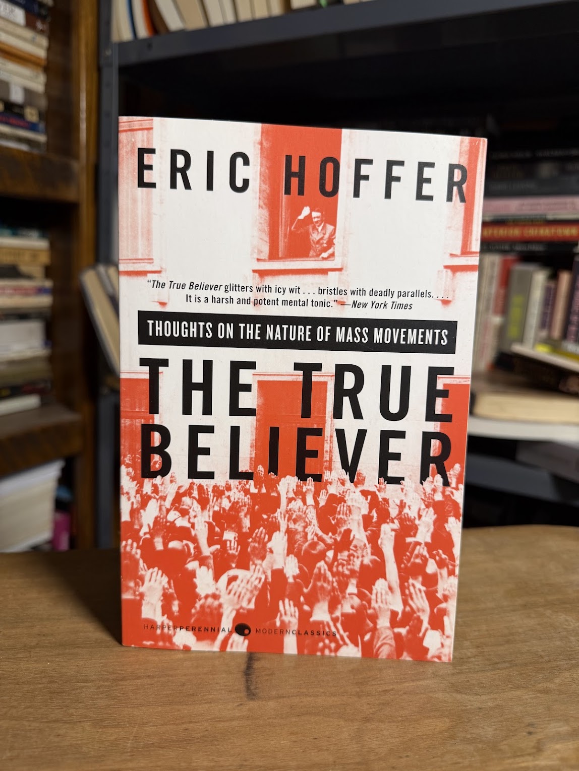 The True Believer by Eric Hoffer