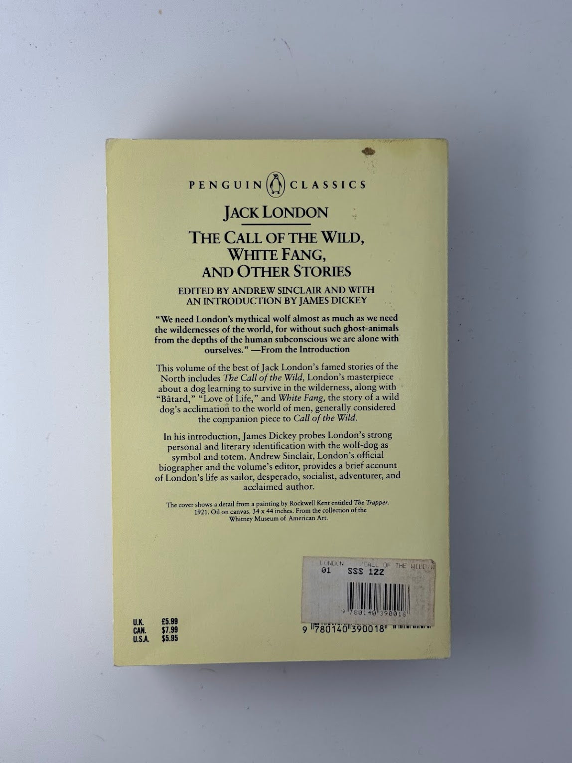 The Call of the Wild, White Fang, and Other Stories by Jack London